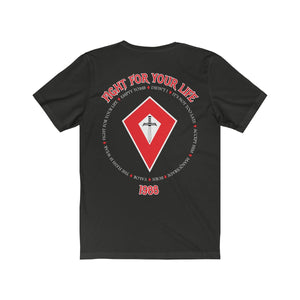 Unisex VALOR "FIGHT FOR YOUR LIFE" T-Shirt